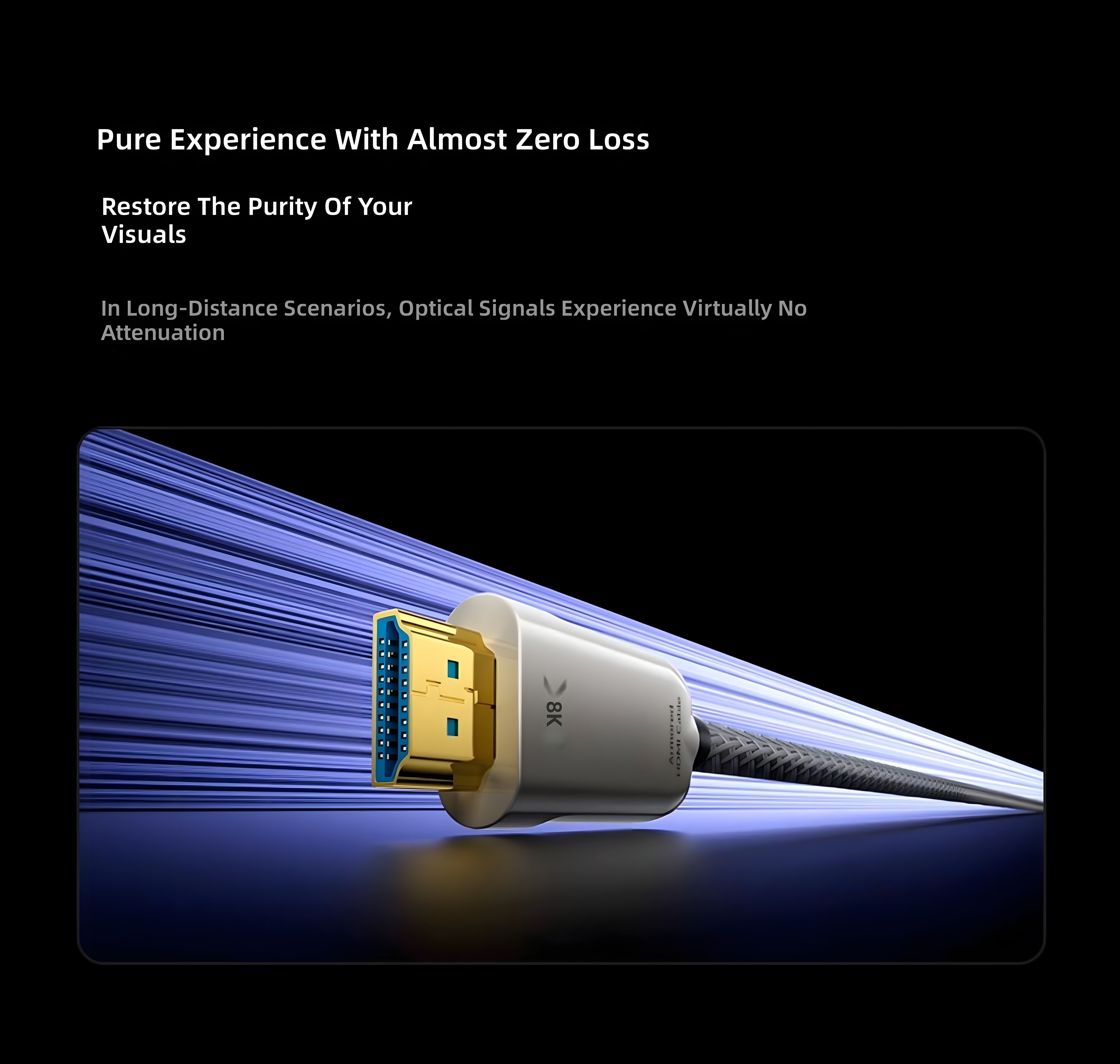 HDMI 2.1 Fiber Cable – Pure Experience With Almost Zero Loss